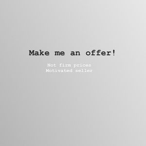 Make me an offer!